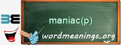 WordMeaning blackboard for maniac(p)